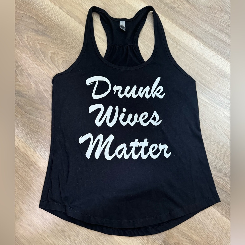 Drunk Wives Matter Tank